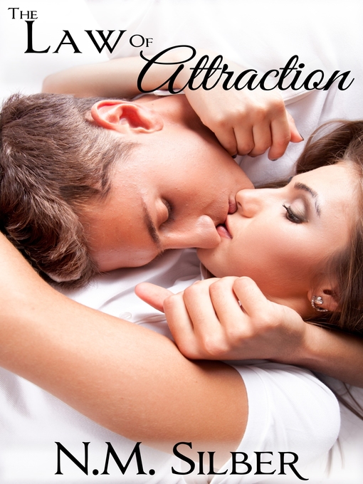 Title details for The Law of Attraction by N.M. Silber - Available